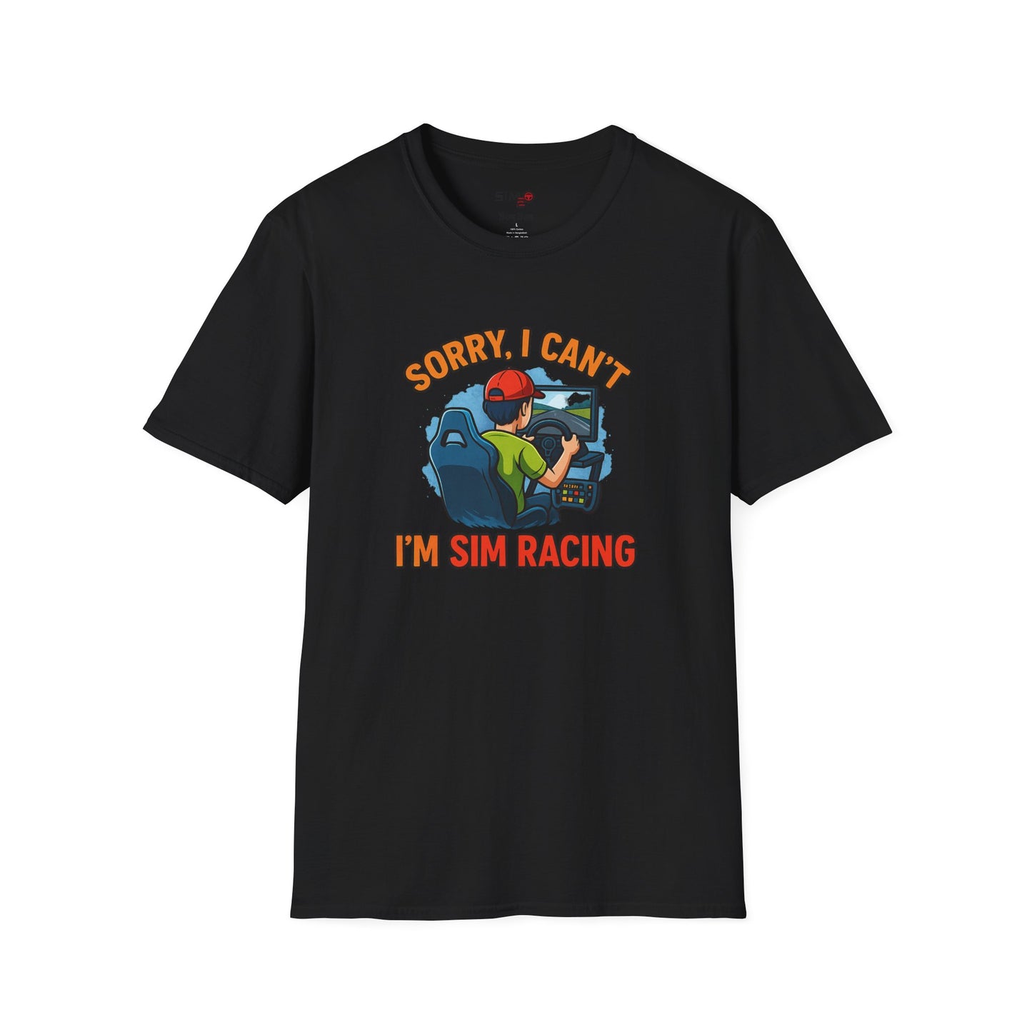 Sorry I Can’t, I’m Sim Racing Tee – Funny Sim Racing T-Shirt