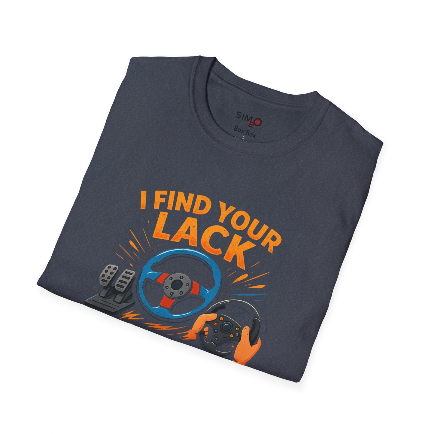 I Find Your Lack of Grip Disturbing in Sim Racing Tee – Funny Sim Racing T-Shirt