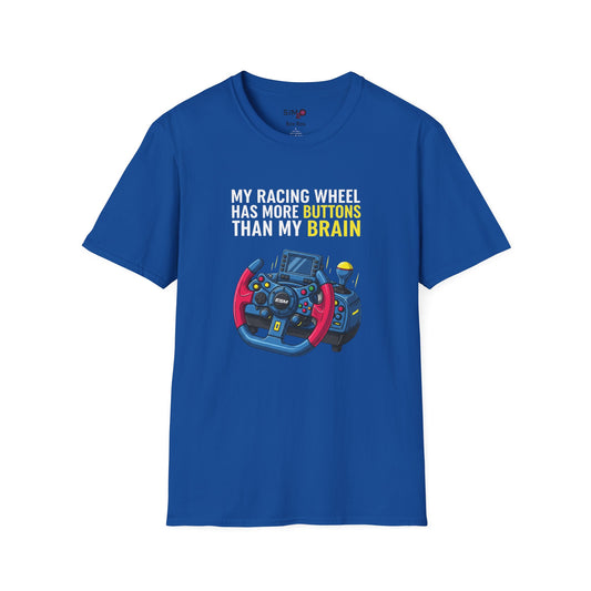 My Racing Wheel Has More Buttons Than My Brain Tee – Funny Sim Racing T-Shirt