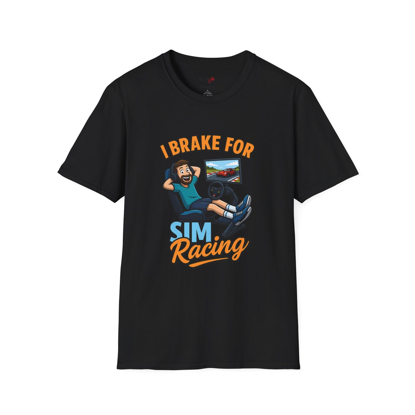 I Brake for Sim Racing Tee – Funny Sim Racing T-Shirt