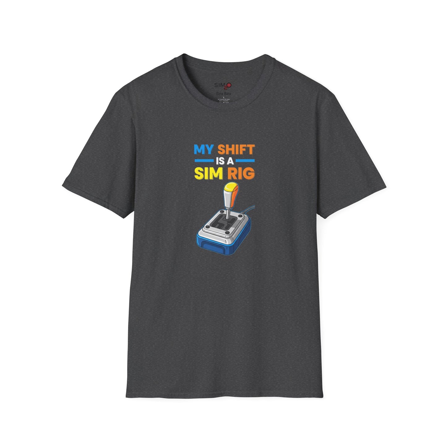 My Shift Is a Sim Rig Tee – Funny Sim Racing T-Shirt