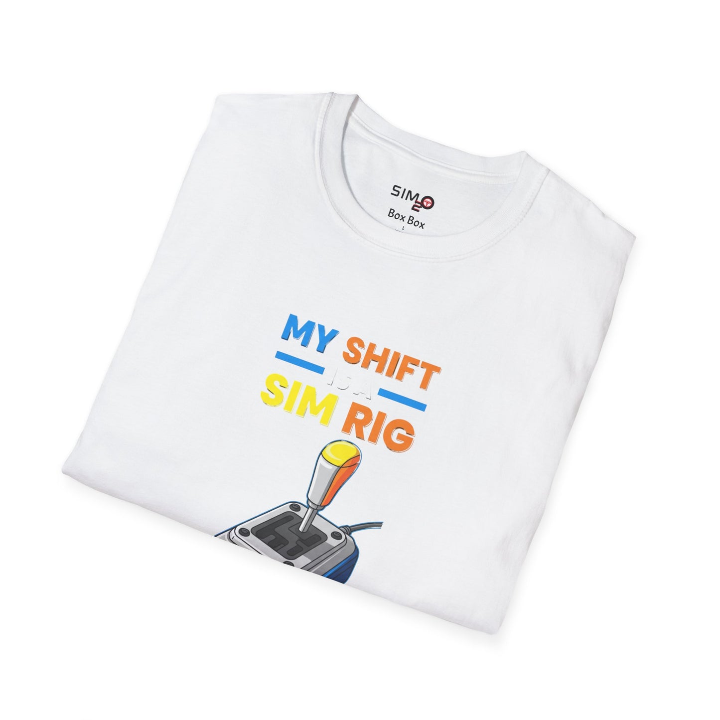 My Shift Is a Sim Rig Tee – Funny Sim Racing T-Shirt