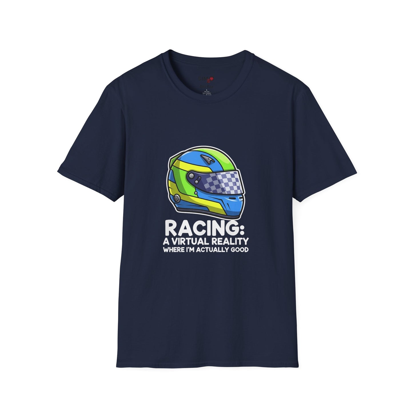 Racing: A Virtual Reality Where I’m Actually Good Tee – Funny Sim Racing T-Shirt