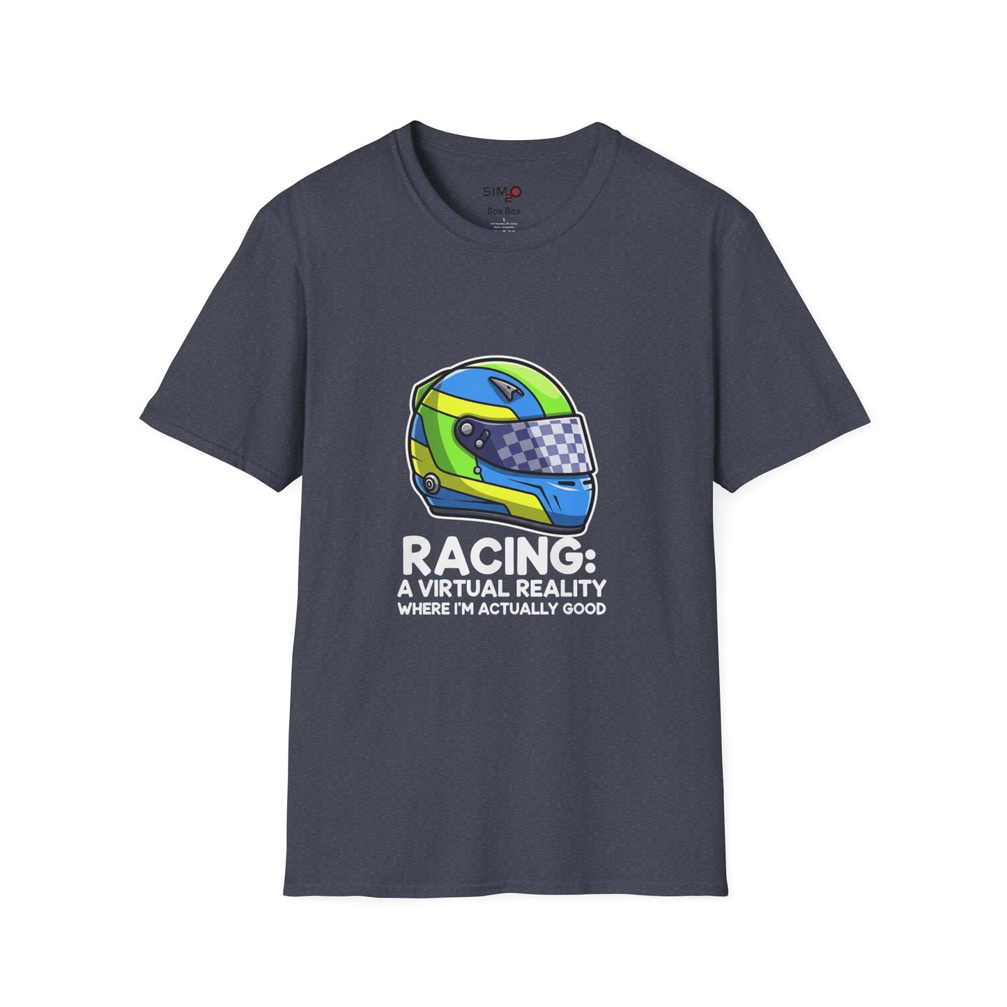 Racing: A Virtual Reality Where I’m Actually Good Tee – Funny Sim Racing T-Shirt