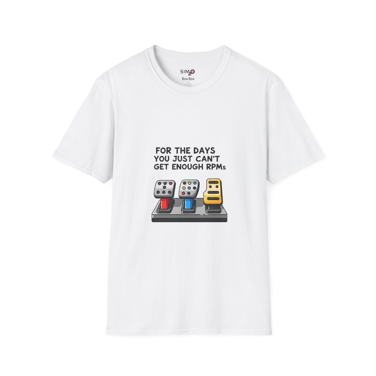 For the Days You Can’t Get Enough RPMs Tee – Funny Sim Racing T-Shirt