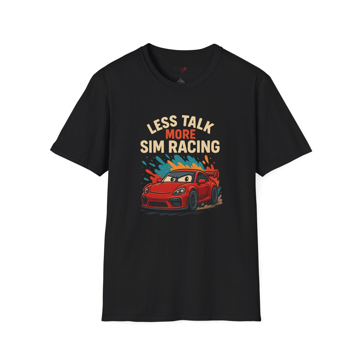 Less Talk, More Sim Racing Tee – Funny Sim Racing T-Shirt