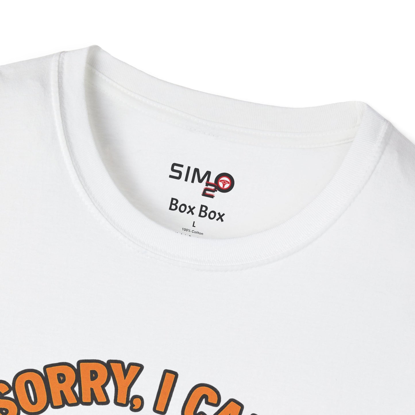 Sorry I Can’t, I’m Sim Racing Tee – Funny Sim Racing T-Shirt