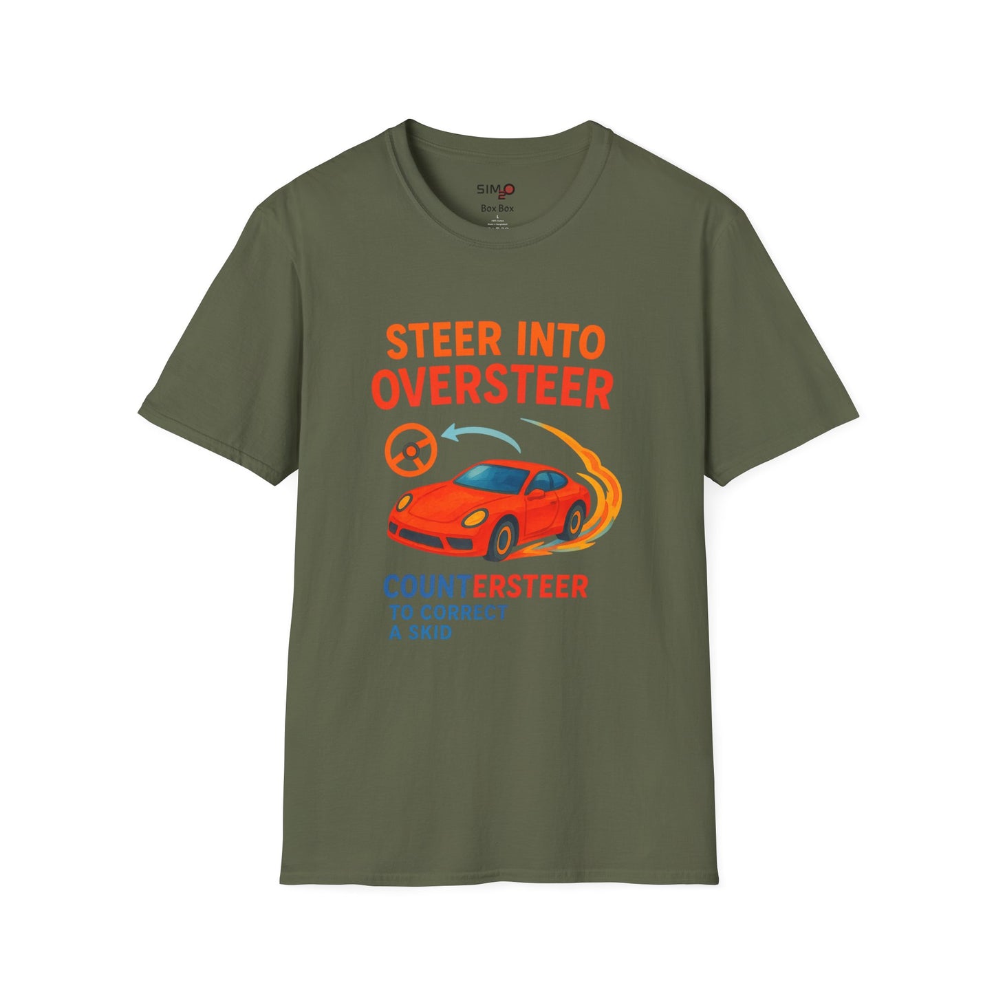 Steer Into Oversteer Tee – Funny Sim Racing & Car Enthusiast Shirt
