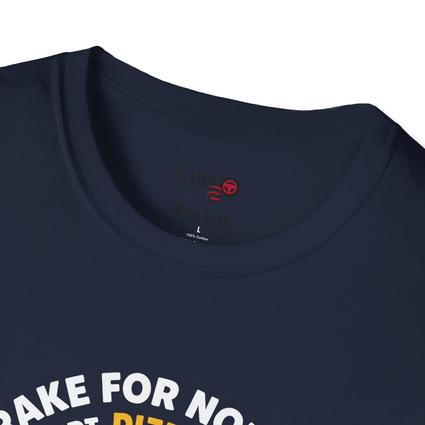 I Brake for Nothing (Except Pizza) Tee – Funny Sim Racing T-Shirt