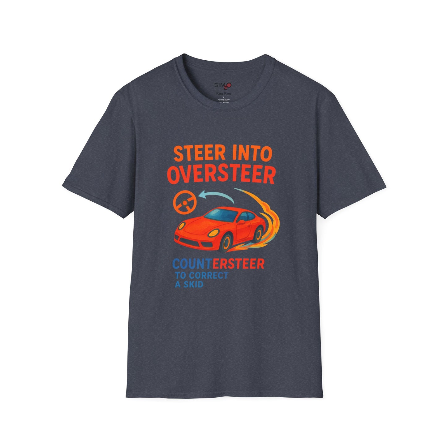 Steer Into Oversteer Tee – Funny Sim Racing & Car Enthusiast Shirt