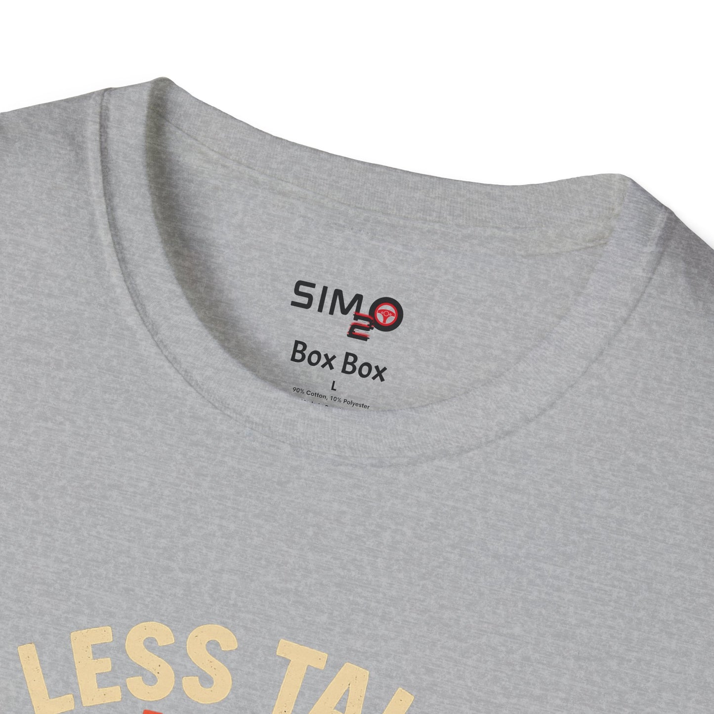 Less Talk, More Sim Racing Tee – Funny Sim Racing T-Shirt