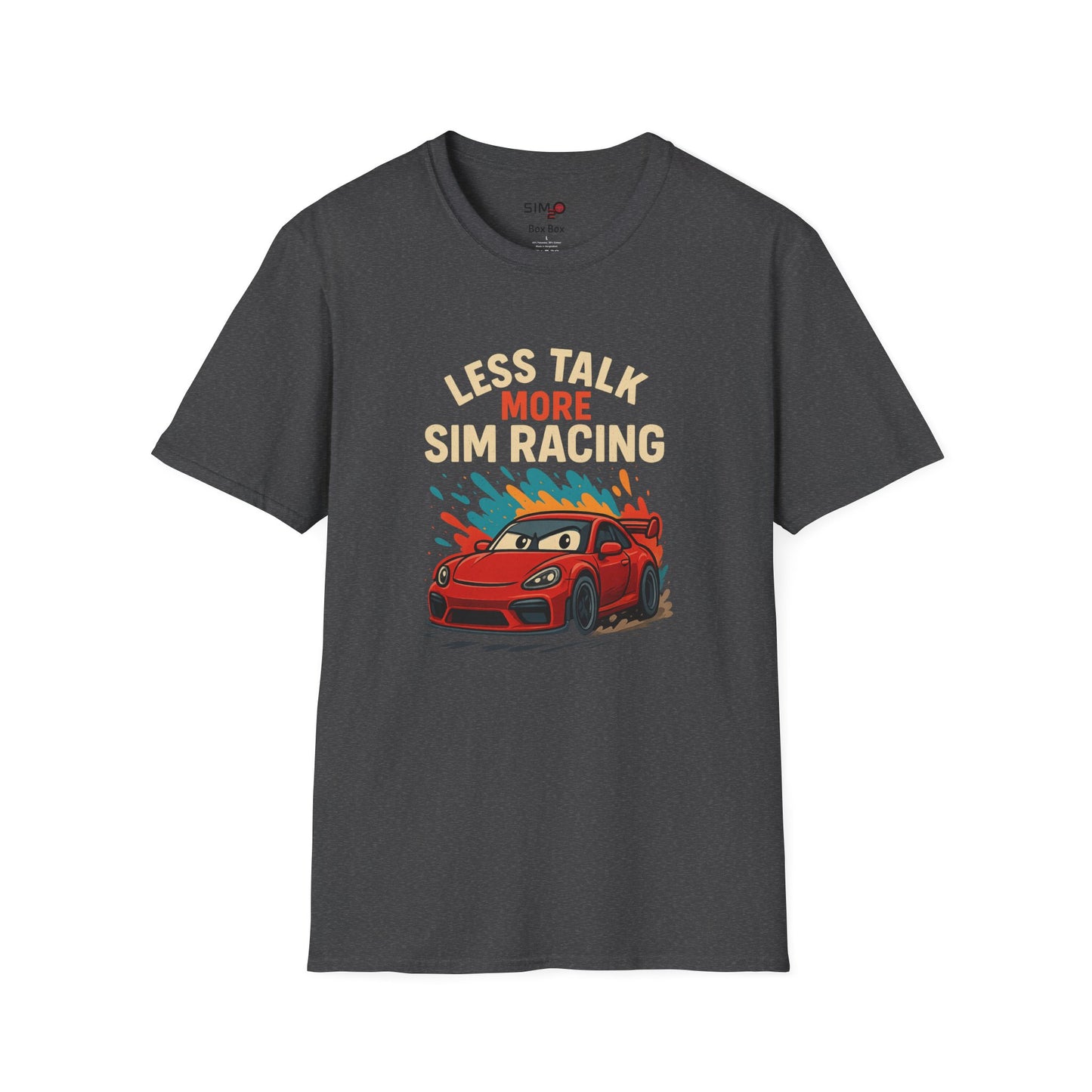 Less Talk, More Sim Racing Tee – Funny Sim Racing T-Shirt