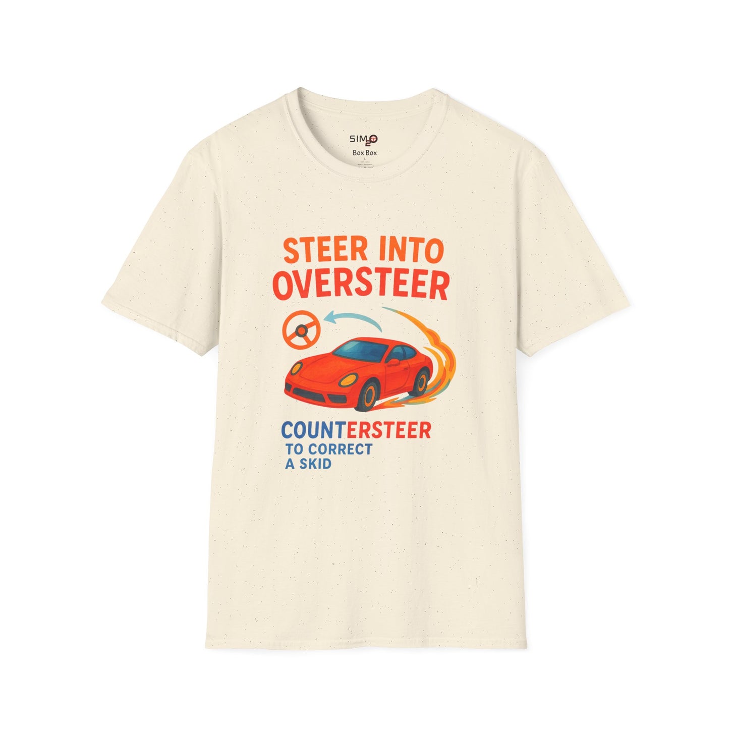 Steer Into Oversteer Tee – Funny Sim Racing & Car Enthusiast Shirt
