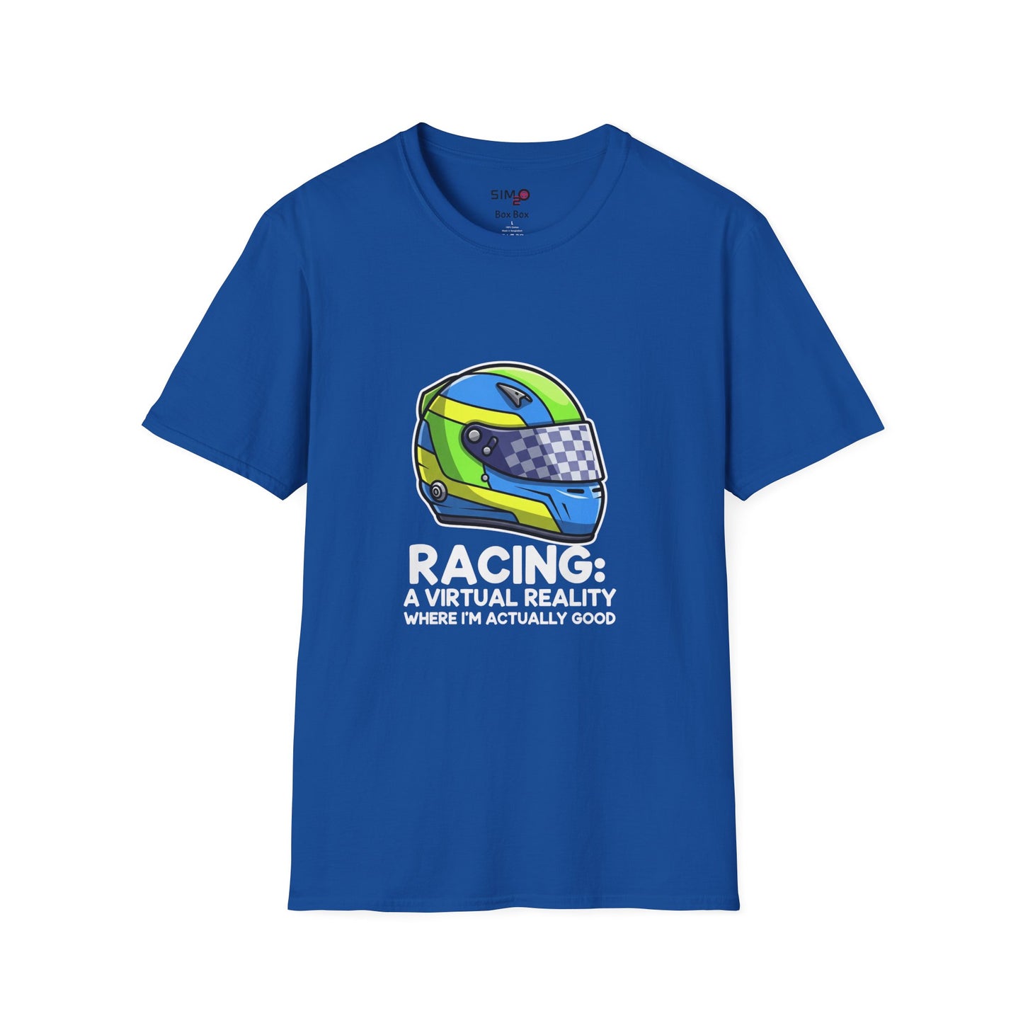 Racing: A Virtual Reality Where I’m Actually Good Tee – Funny Sim Racing T-Shirt