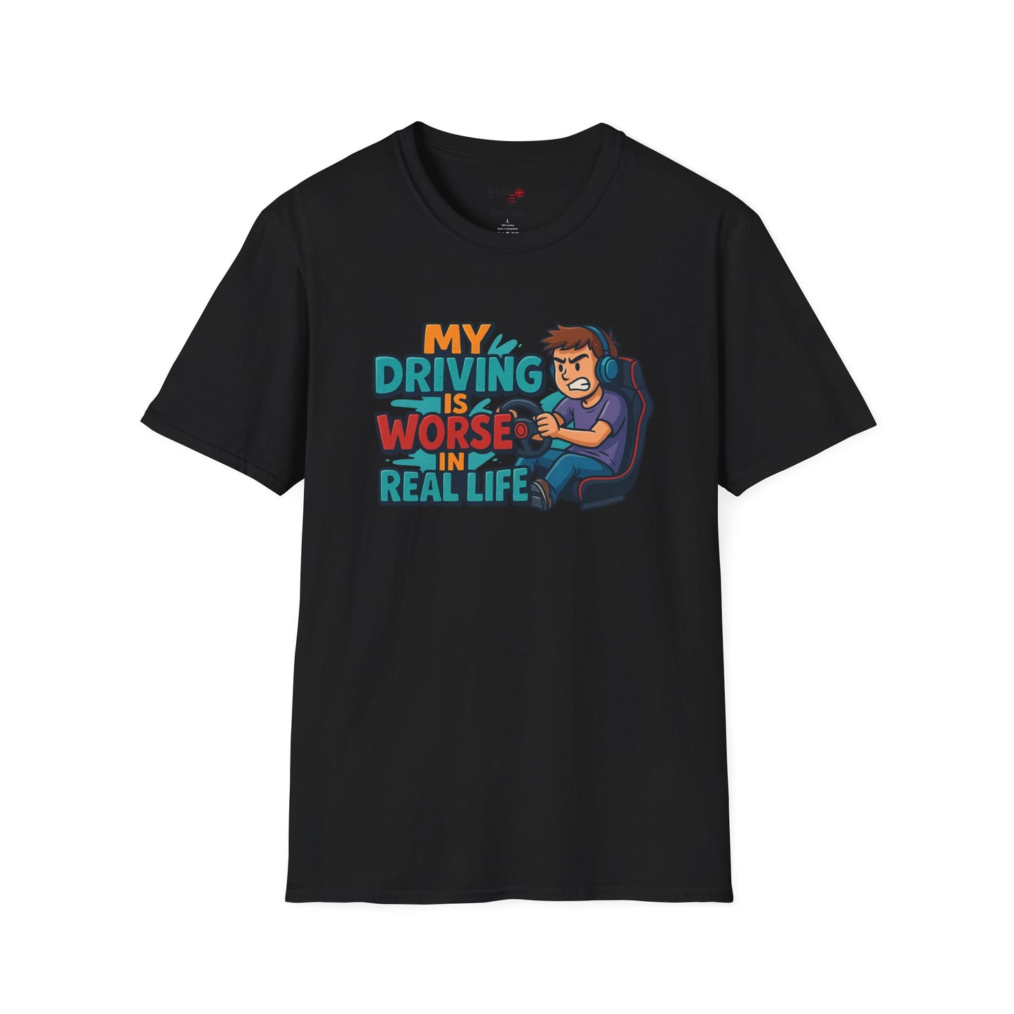 My Driving Is Worse in Real Life Tee – Funny Sim Racing T-Shirt